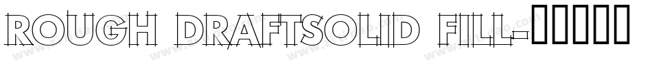 Rough DraftSolid Fill字体转换